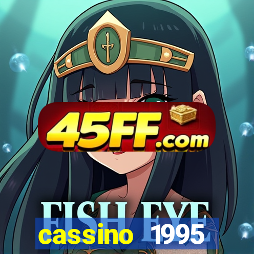 cassino 1995 dublado online